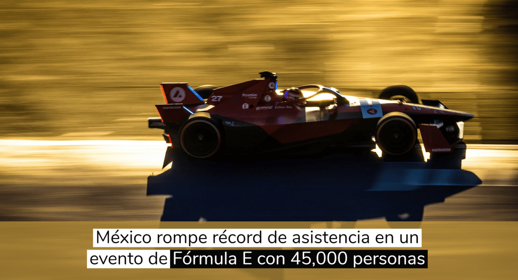 La Fórmula E rompe récord de asistencia en&nbsp;México