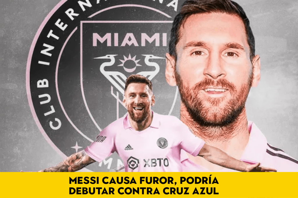 Lionel Messi, agota las entradas del Inter de Miami vs Cruz&nbsp;Azul
